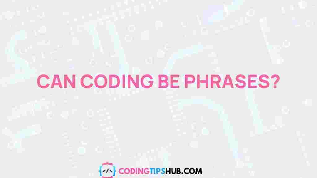 can-coding-be-phrased