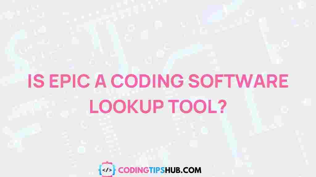 epic-coding-software-tool