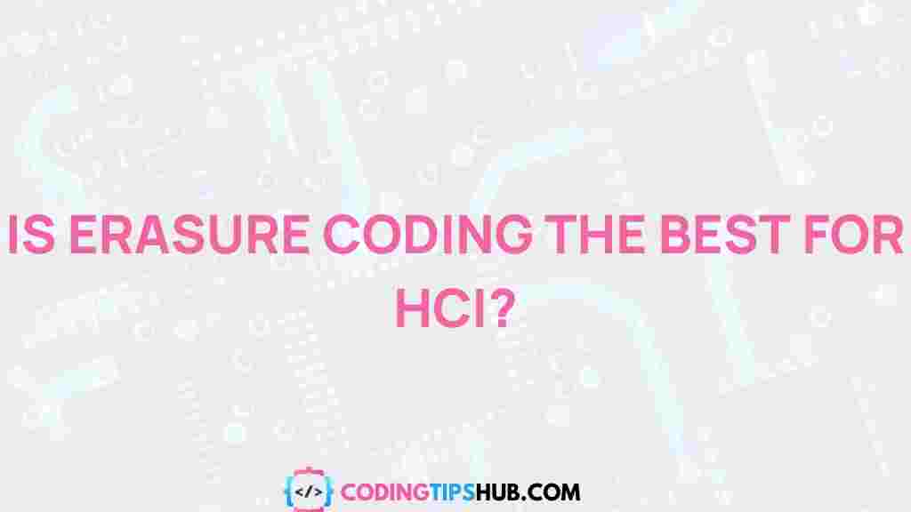 erasure-coding-hci-explained