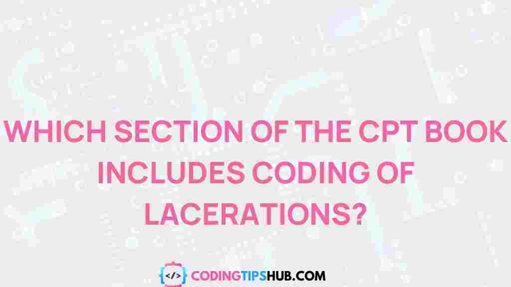 laceration-coding-medical-procedures
