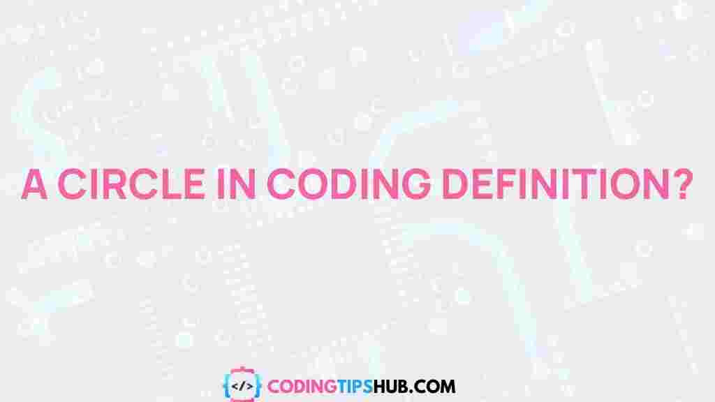 coding-circles-explained