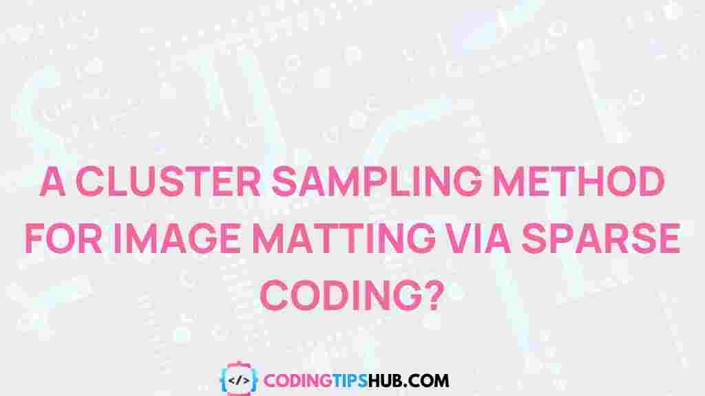 image-matting-sparse-coding