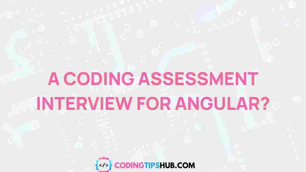 coding-assessment-interview-angular