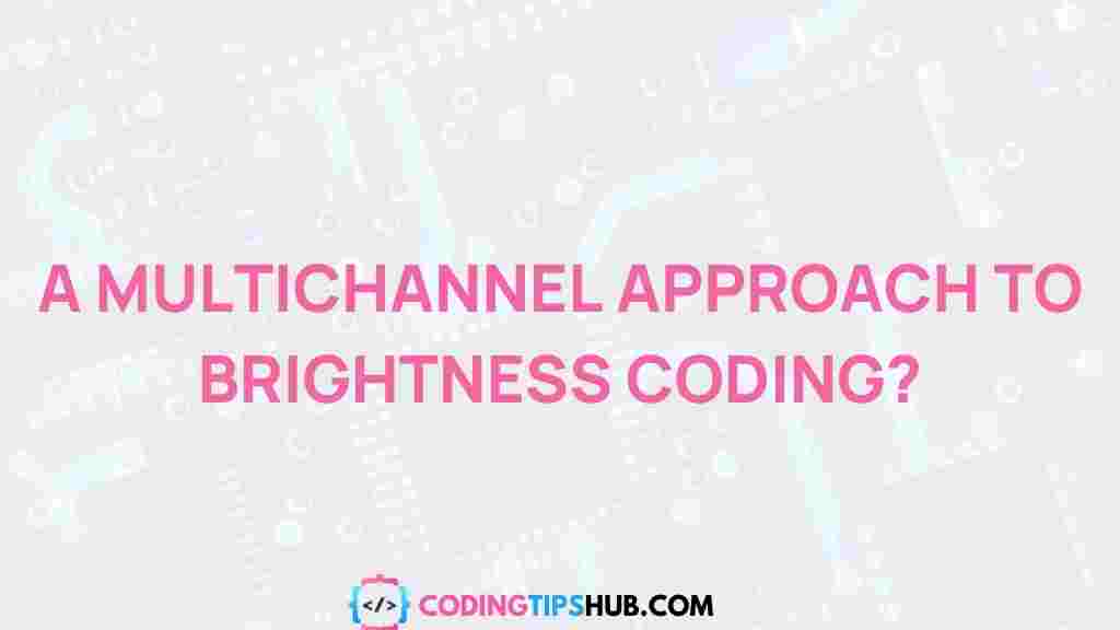multichannel-brightness-coding