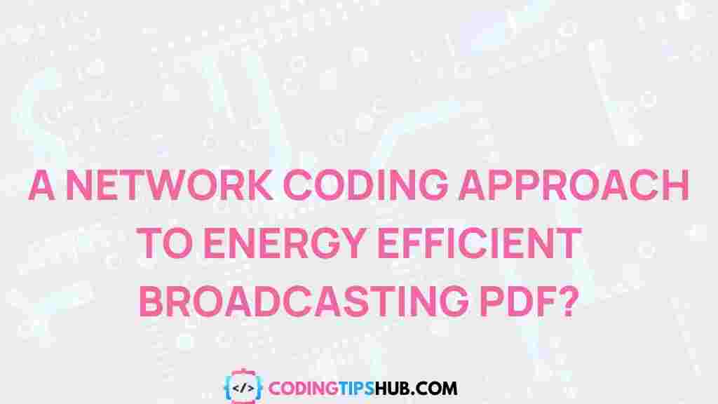 energy-efficient-network-coding
