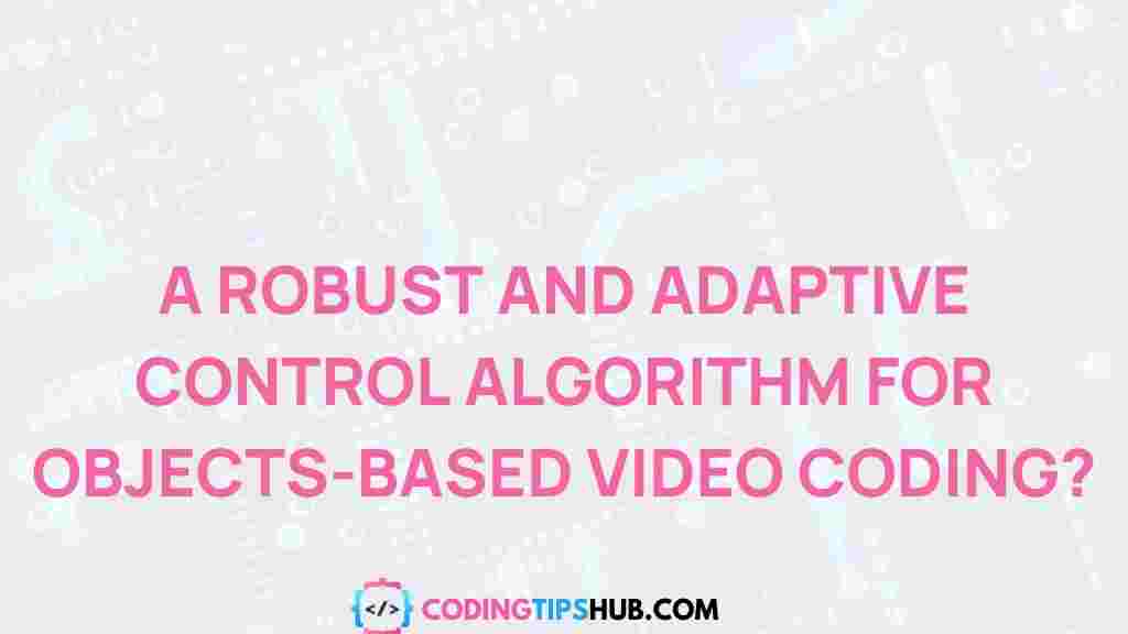 object-based-video-coding-algorithm