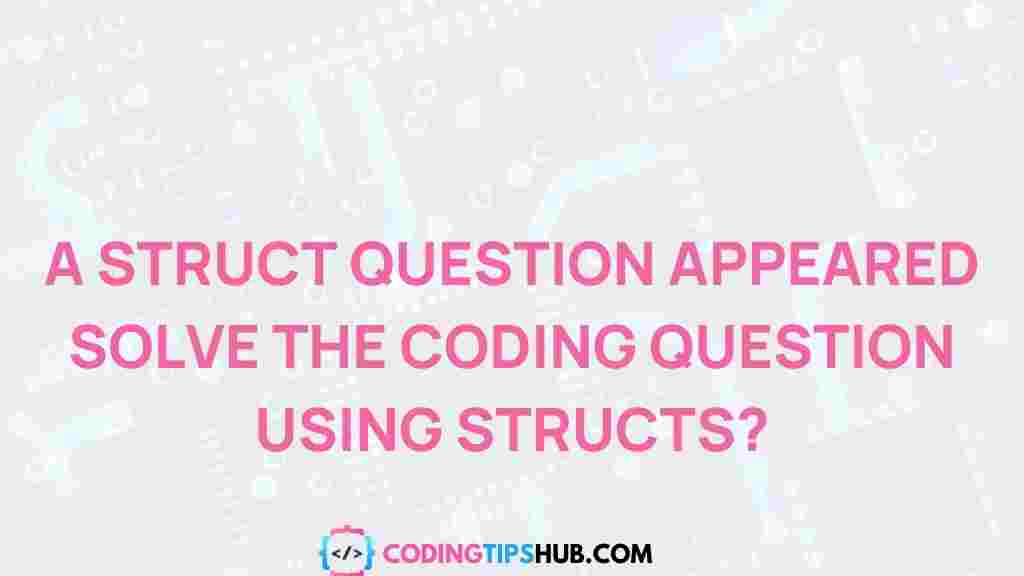 mystery-of-structs-coding