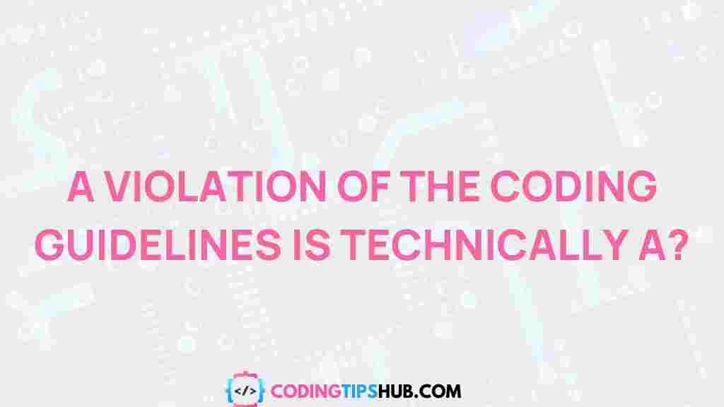 coding-guidelines-violations