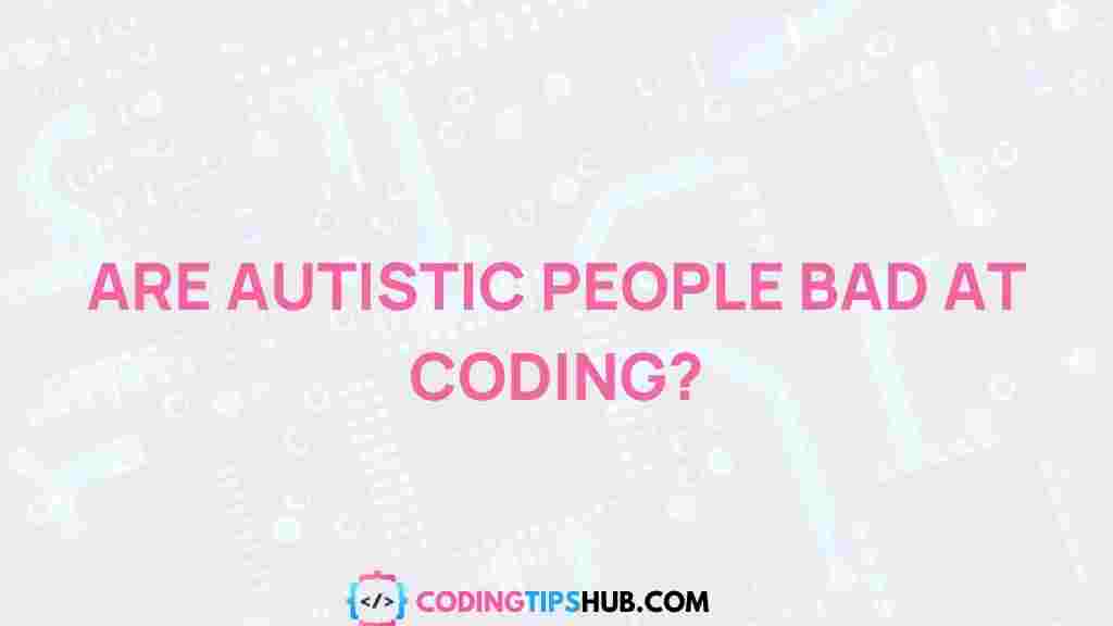 autistic-people-coding-myth