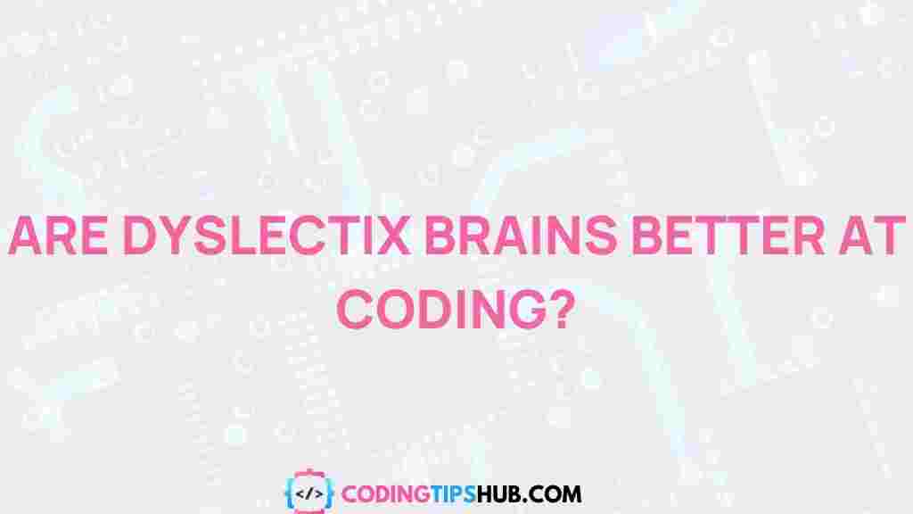 dyslexic-brains-coding