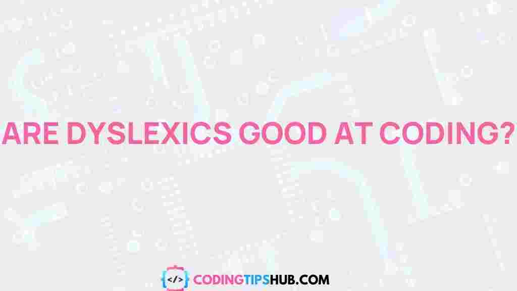 dyslexics-coding-skills