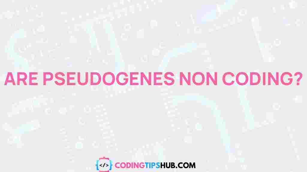 pseudogenes-non-coding