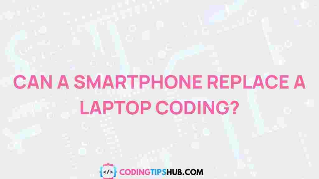 smartphone-coding-laptop