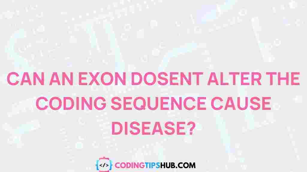 impact-of-exons-on-disease-development