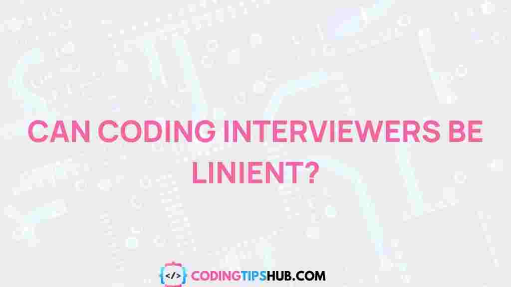 coding-interviewers-lenient