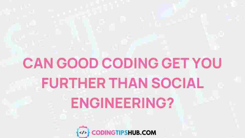 coding-vs-social-engineering