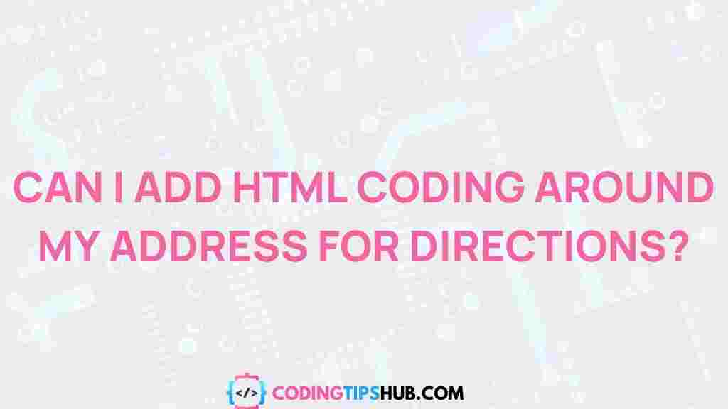 html-coding-address-directions