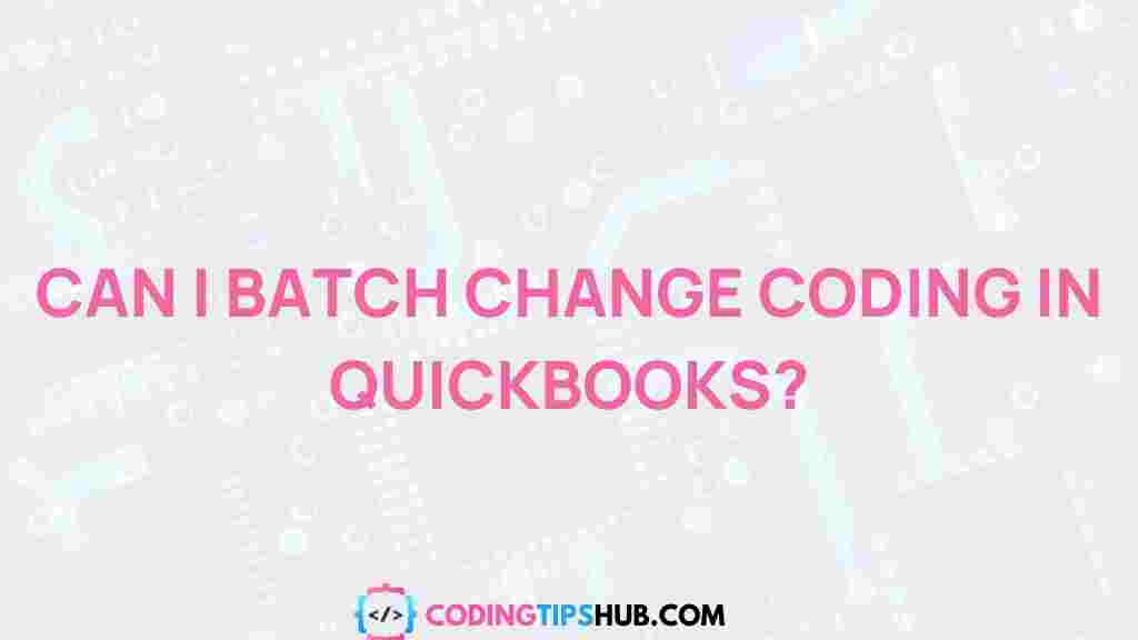 quickbooks-batch-coding