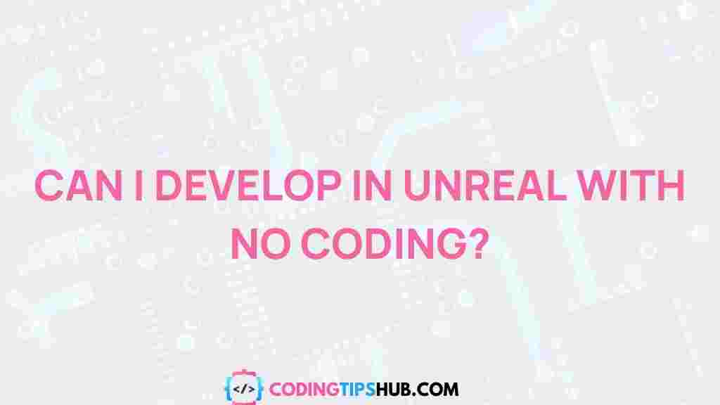 unreal-engine-no-coding
