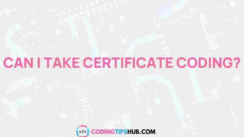 /certificate-coding-explained