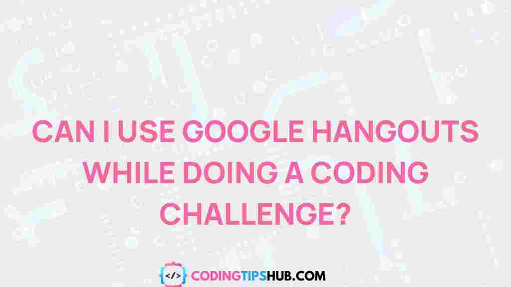 google-hangouts-coding-challenge