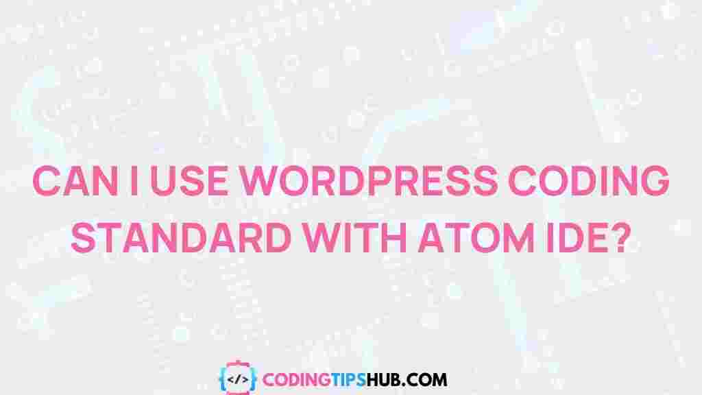 wordpress-coding-standard-atom-ide