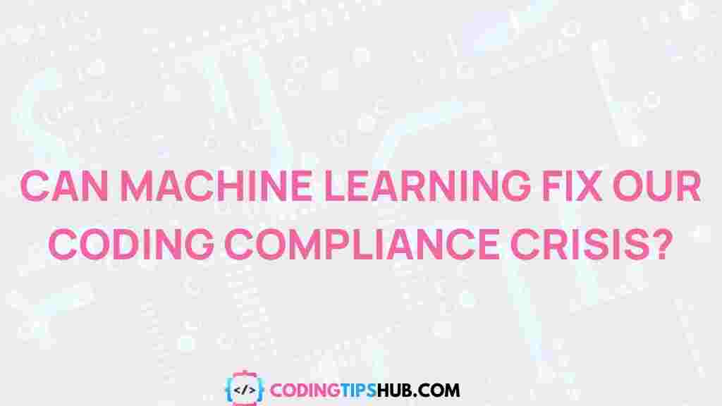 machine-learning-coding-compliance