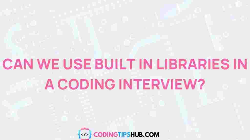 /built-in-libraries-coding-interview