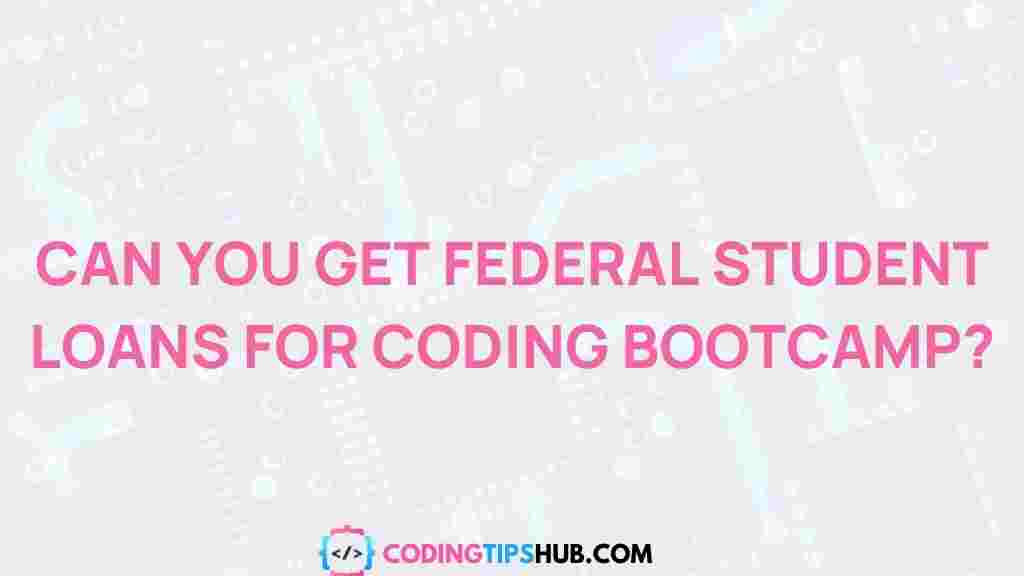 federal-student-loans-coding-bootcamps