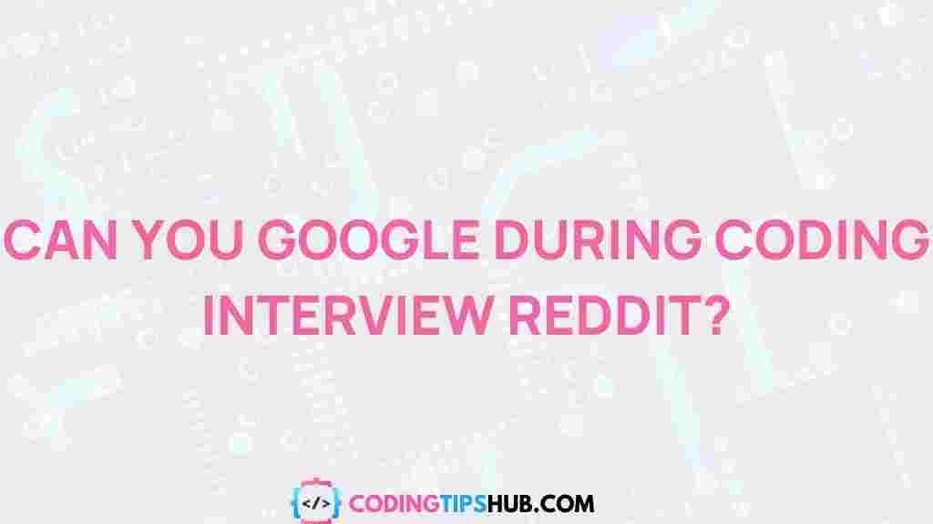 googling-during-coding-interview