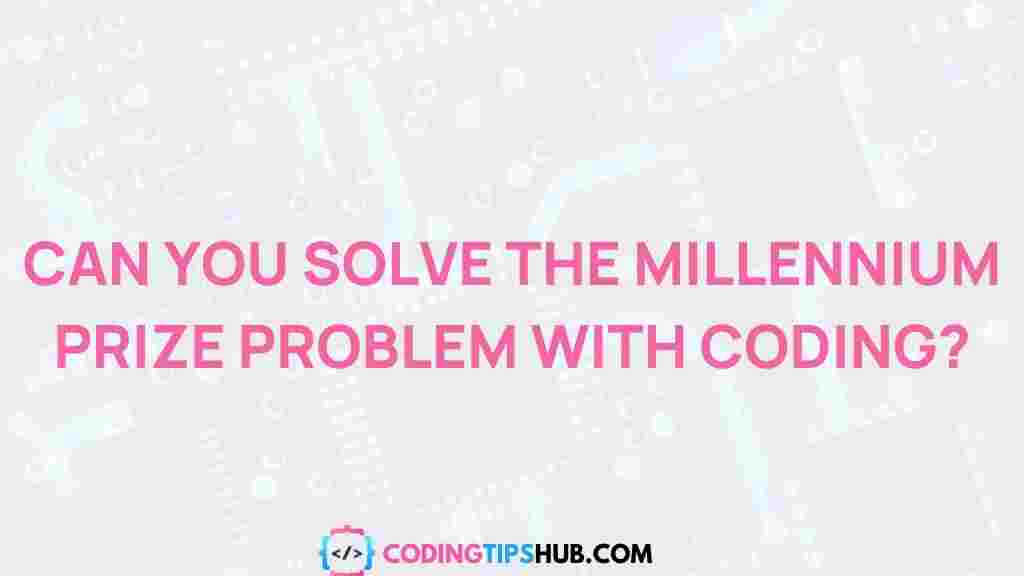 solving-millennium-prize-problem