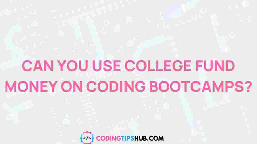college-funds-coding-bootcamps
