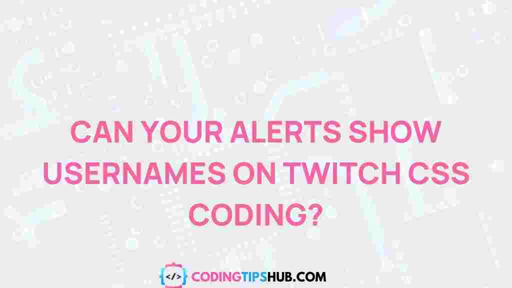 twitch-alerts-usernames-css