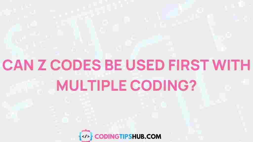 z-codes-multi-coding