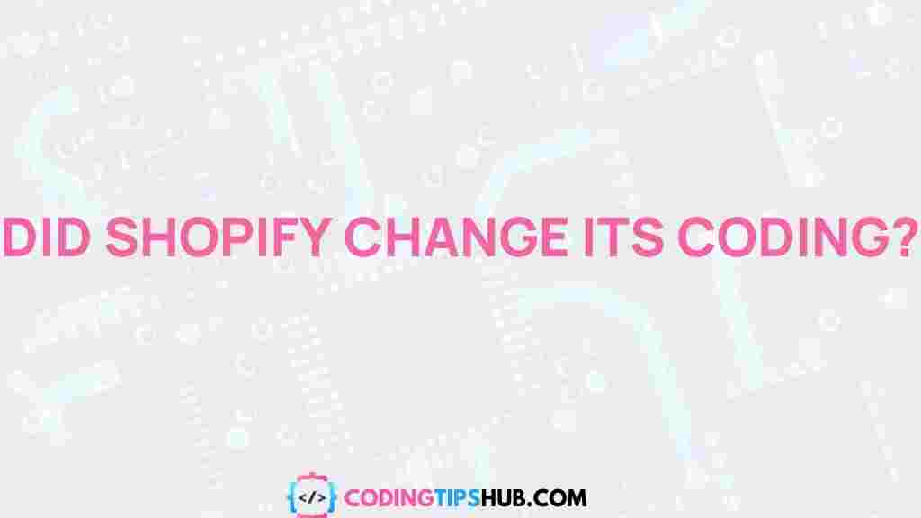 shopify-coding-updates