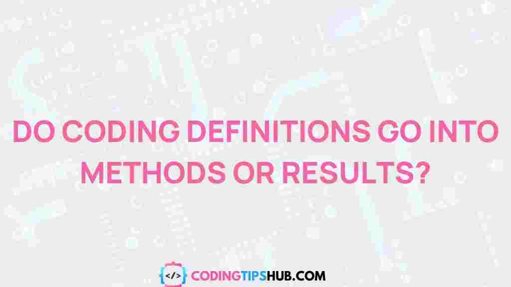 coding-definitions-methods-results