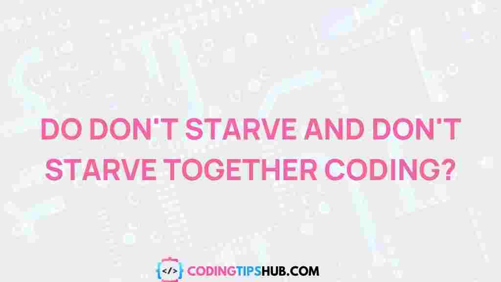 coding-dont-starve-together