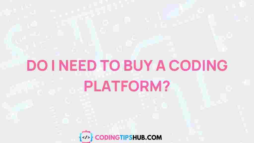 coding-platform-necessity