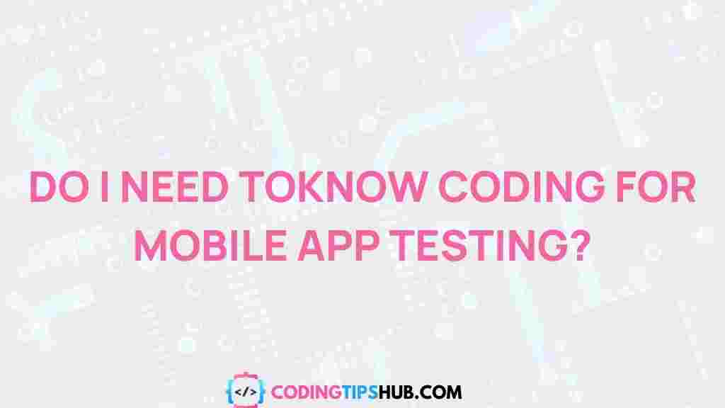 coding-mobile-app-testing