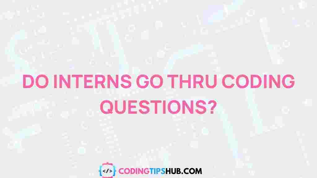 coding-interview-process-interns