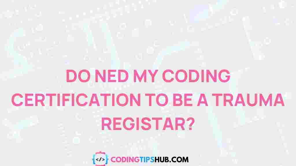 coding-certification-trauma-registrar
