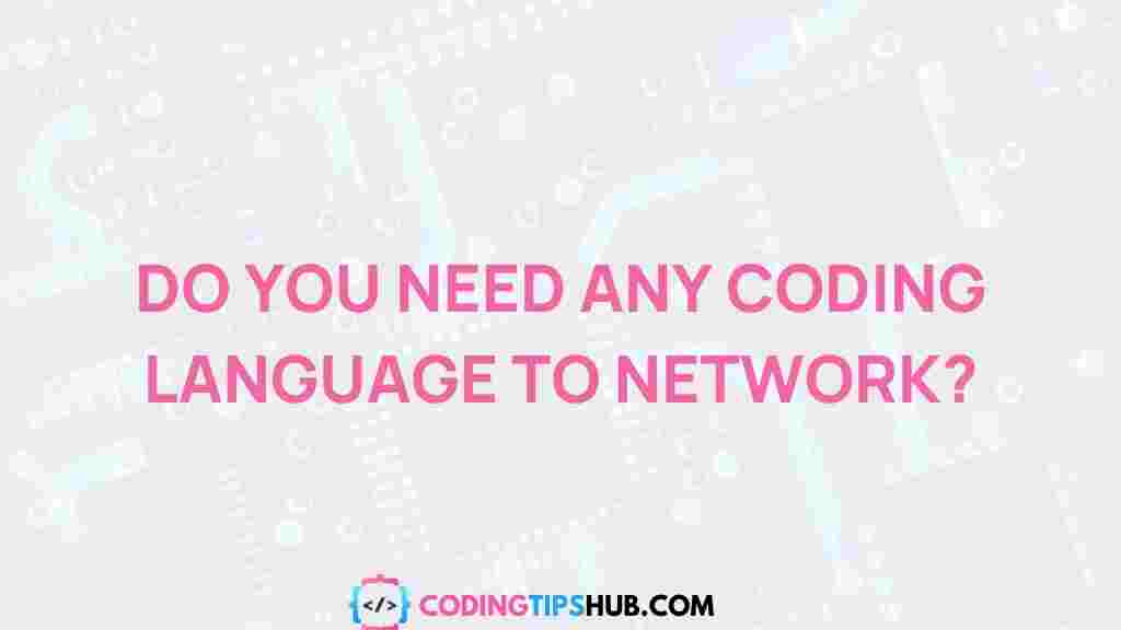 networking-without-coding-skills