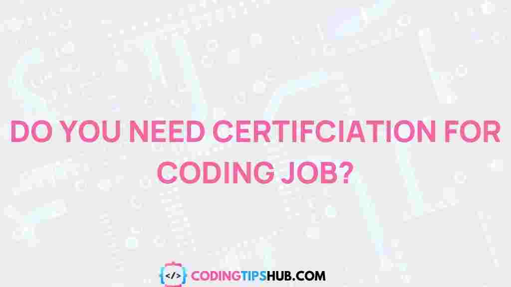 coding-job-certification-importance