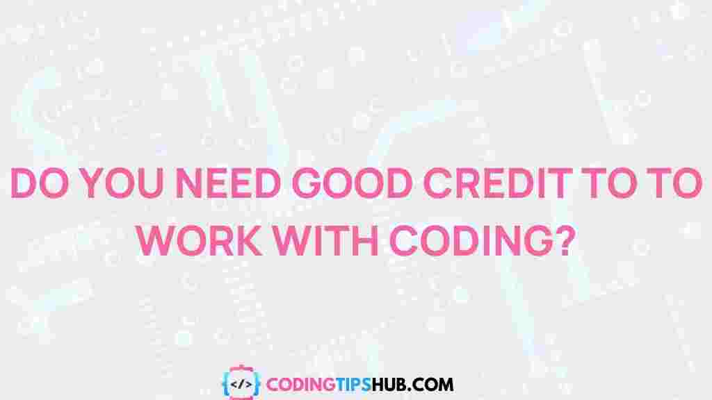 credit-scores-coding-careers