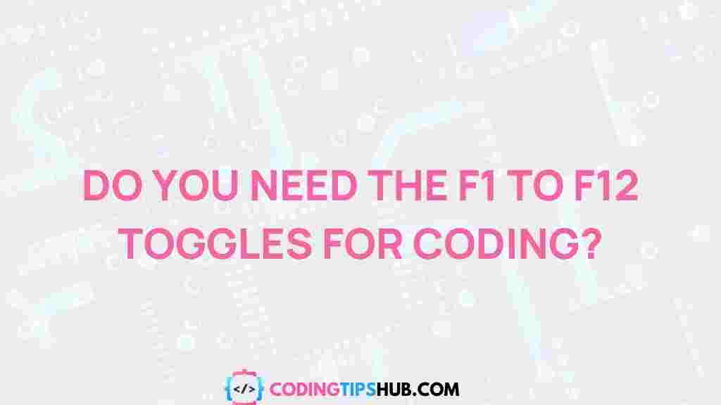 f1-to-f12-toggles-coding