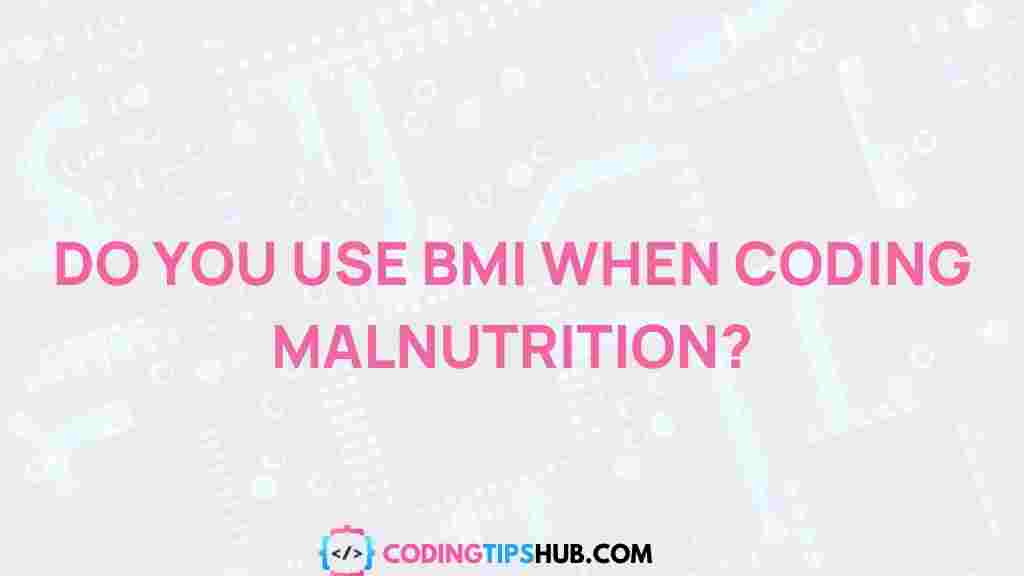 bmi-coding-malnutrition