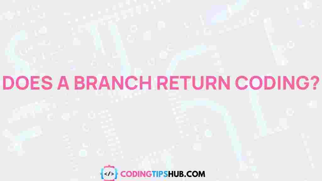 branching-coding-power