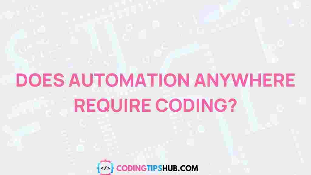 automation-anywhere-coding-role