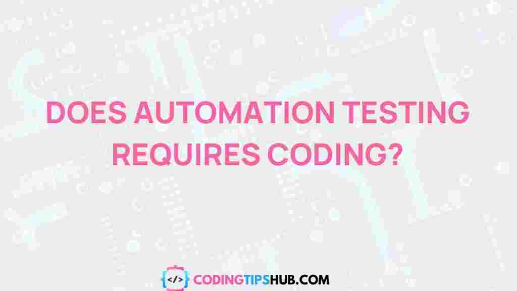 automation-testing-coding-necessary