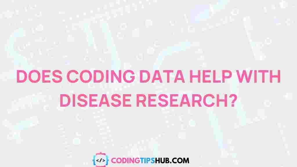 coding-data-disease-research